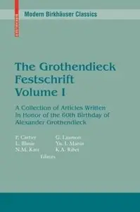 The Grothendieck Festschrift, Volume I-III