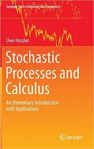 Stochastic Processes and Calculus: An Elementary Introduction with Applications [Repost]