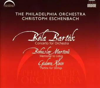 Christoph Eschenbach, The Philadelphia Orchestra - Béla Bartók, Bohuslav Martinů, Gideon Klein (2005)