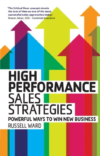 High Peformance Sales Strategies: Powerful Ways to Win New Business (Repost)