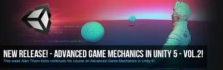 Advanced Games Mechanics In Unity Volume 2