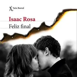 «Feliz final» by Isaac Rosa
