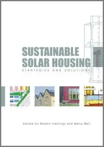 Sustainable Solar Housing: Volume 1 - Strategies and Solutions (repost)