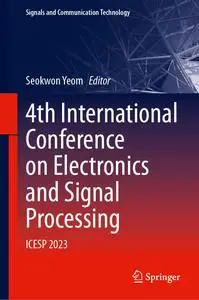 4th International Conference on Electronics and Signal Processing: ICESP 2023