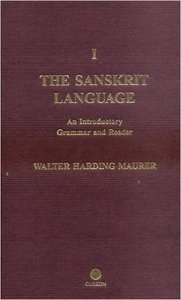 Walter Maurer, "The Sanskrit Language: An Introductory Grammar and Reader"
