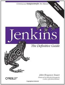 Jenkins: The Definitive Guide (Repost)
