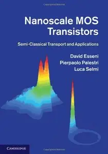 Nanoscale MOS Transistors: Semi-Classical Transport and Applications (repost)