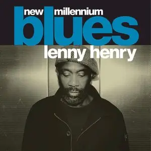 Lenny Henry - New Millennium Blues (2015)