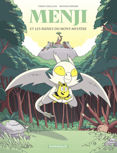 Menji - Tome 2 - Et Les Ruines Du Mont-Mystère