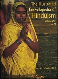 The Illustrated Encyclopedia of Hinduism (2 Volume Set) [Repost]