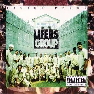 Lifers Group - Living Proof (1993) {HollywoodBASIC} **[RE-UP]**