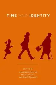 Time and Identity (Topics in Contemporary Philosophy)