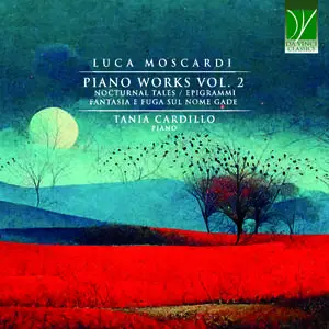 Tania Cardillo - Luca Moscardi- Piano Works Vol. 2 - Nocturnal Tales Epigrammi, Fantasia e Fuga sul nome Gade (2023) [24/96]