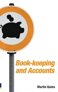 Book-keeping and Accounts for Entrepreneurs