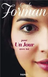 Pour un jour avec toi – Gayle Forman