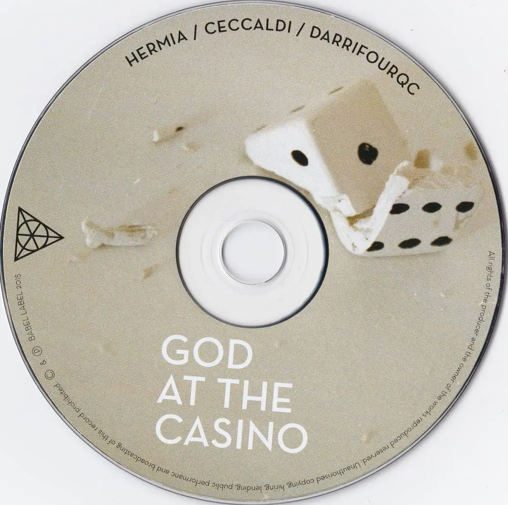 Hermia, Ceccaldi, Darrifourcq - God At The Casino (2015) {Babel}