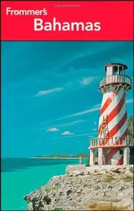 Frommer's Bahamas 2013 (Frommer's Complete Guides) 