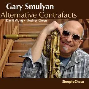 Gary Smulyan - Alternative Contrafacts (2018)