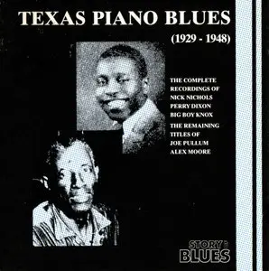 VA - Texas Piano Blues 1929-1948 (1991) [Story Of Blues Series]