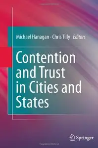 Contention and Trust in Cities and States (repost)
