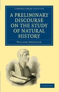 A Preliminary Discourse on the Study of Natural History