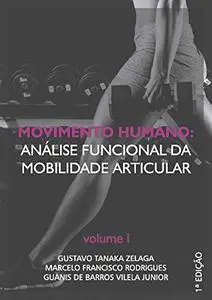 Movimento Humano: análise funcional da mobilidade articular
