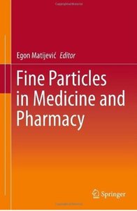Fine Particles in Medicine and Pharmacy [Repost]