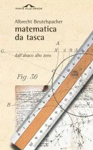 Albrecht Beutelspacher - Matematica da tasca