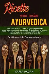 RICETTE NELLA CUCINA AYURVEDICA