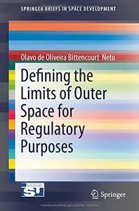Defining the Limits of Outer Space for Regulatory Purposes (Repost)