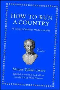 How to Run a Country: An Ancient Guide for Modern Leaders (Repost)