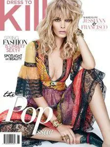 Dress To Kill Magazine - Spring 2016