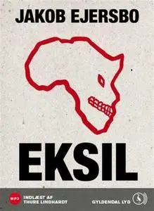 «Eksil» by Jakob Ejersbo