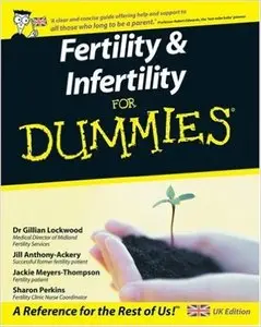 Fertility and Infertility For Dummies