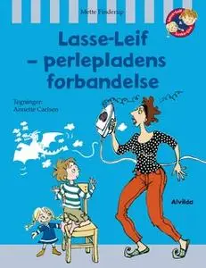 «Lasse-Leif - perlepladens forbandelse» by Mette Finderup