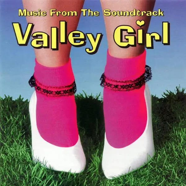 Various Artists - Valley Girl (Music From The Soundtrack) (1994)