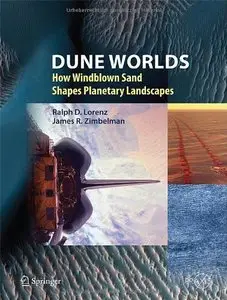 Dune Worlds: How Windblown Sand Shapes Planetary Landscapes (repost)