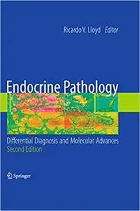 Endocrine Pathology:: Differential Diagnosis and Molecular Advances (Repost)