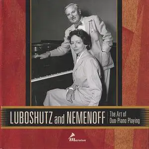 Luboshutz & Nemenoff - The Art of Duo-Piano Playing (2022)