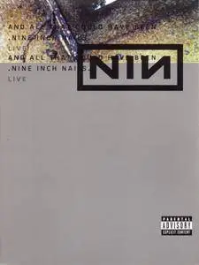 Nine Inch Nails ‎- And All That Could Have Been: Live (2002)