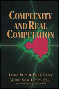 Complexity and Real Computation (Repost)