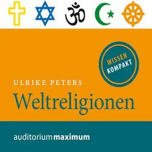 «Weltreligionen» by Ulrike Peters