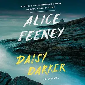 Daisy Darker: A Novel [Audiobook]