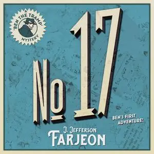 «No. 17» by J. Jefferson Farjeon