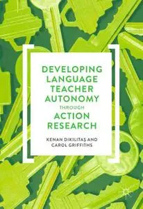 Developing Language Teacher Autonomy through Action Research (Repost)