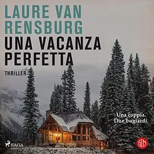 «Una vacanza perfetta» by Laure Van Rensburg, Anna Tagliavini, Maria Baiocchi