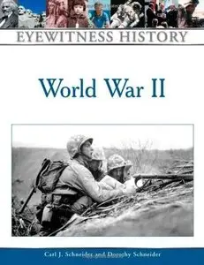 "World War II (Eyewitness History Series)" (Repost)