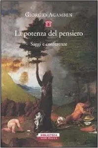 La potenza del pensiero. Saggi e conferenze