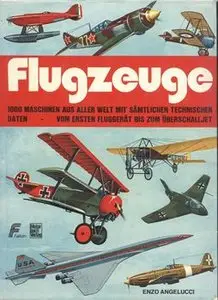 Flugzeuge: 1000 Maschinen aus Aller Welt mit Samtlichen Technischen Daten (repost)