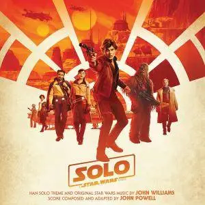 John Powell - Solo: A Star Wars Story (Original Motion Picture Soundtrack) (2018)